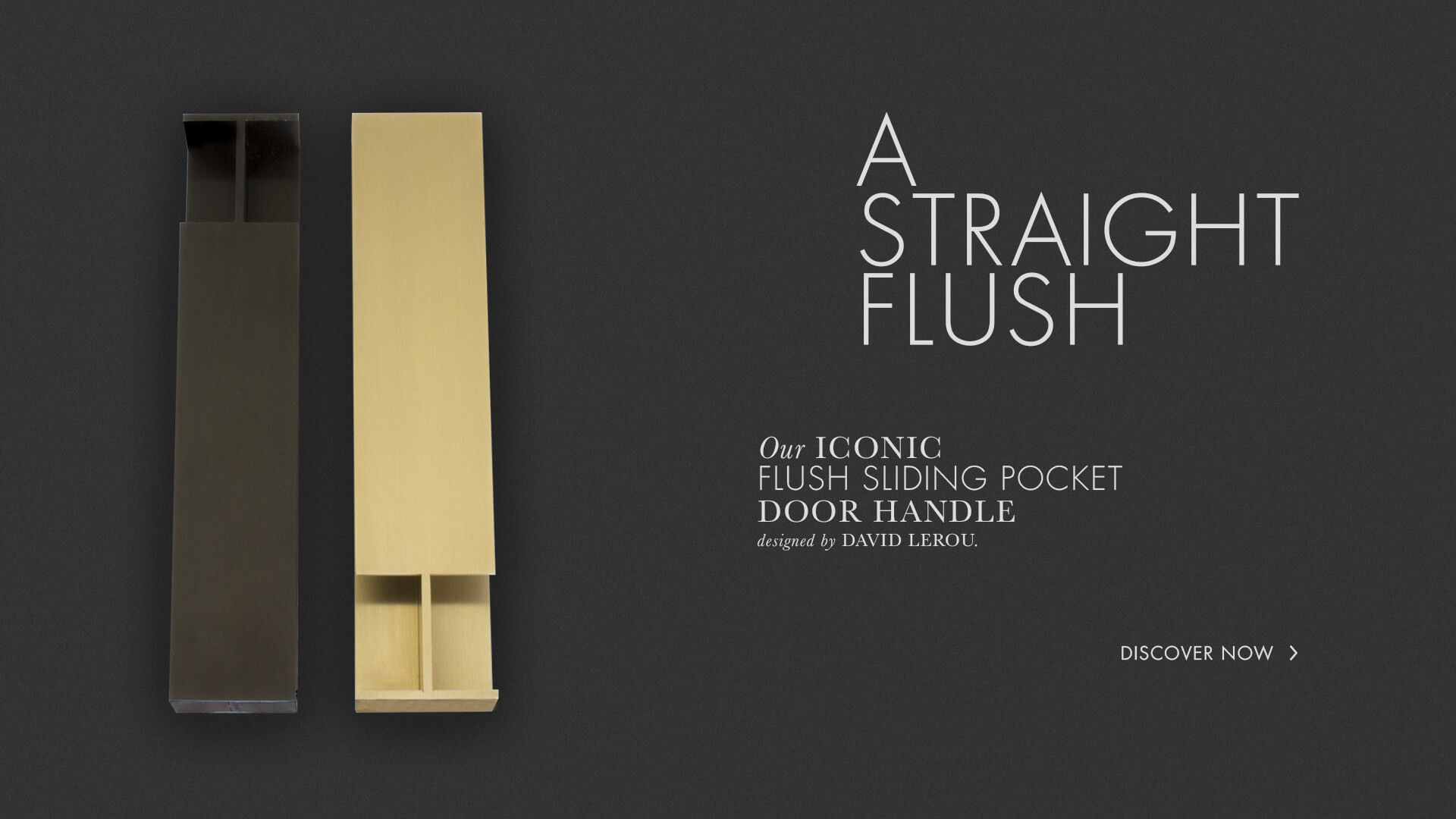Our Iconic Flush Sliding Pocket Door Handle Designed by David Lerou.
